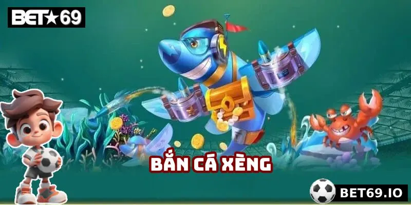 Bắn Cá Xèng - Không Gian Đại Dương Săn Thưởng Lôi Cuốn