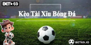 Soi Kèo Tài Xỉu Chuẩn Xác Trong Cá Cược Bóng Đá